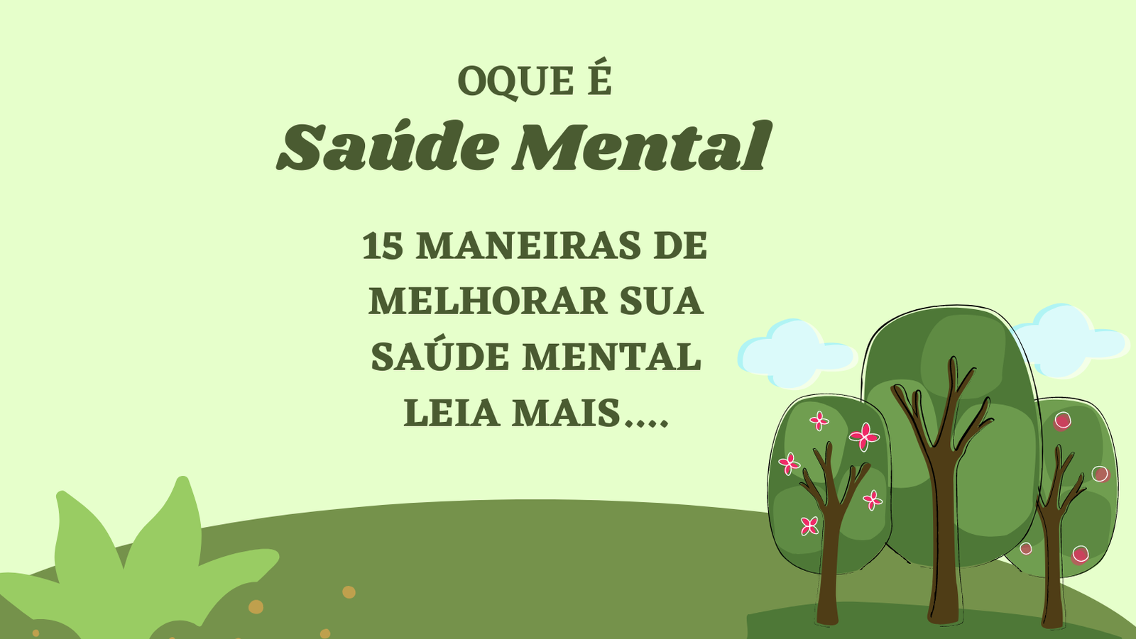 15 Maneiras de Melhorar a Sua Saúde Mental Cuidando do Seu Bem Estar