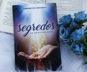 Segredos da riqueza Mudando sua Mente