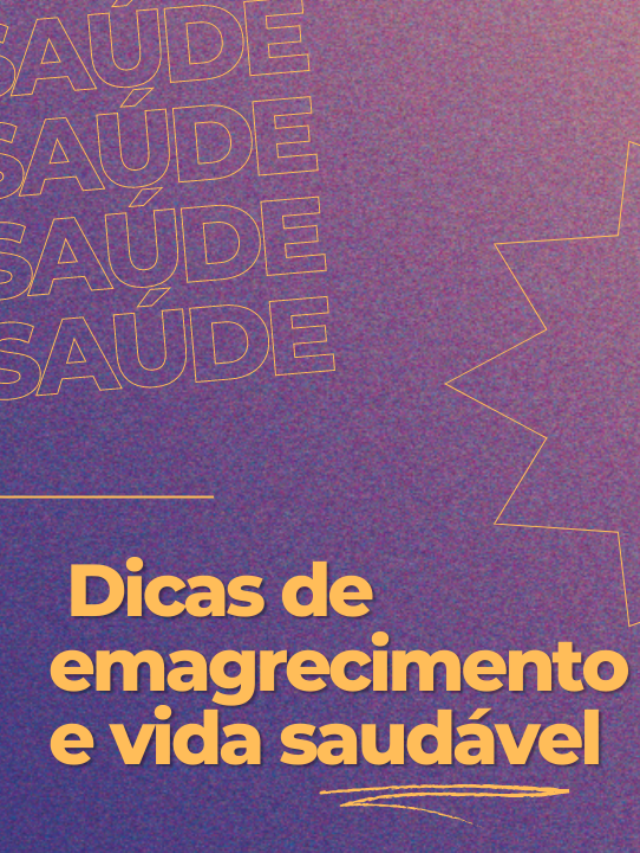 Emagreça com saúde - Tenha uma alimentação equilibrada