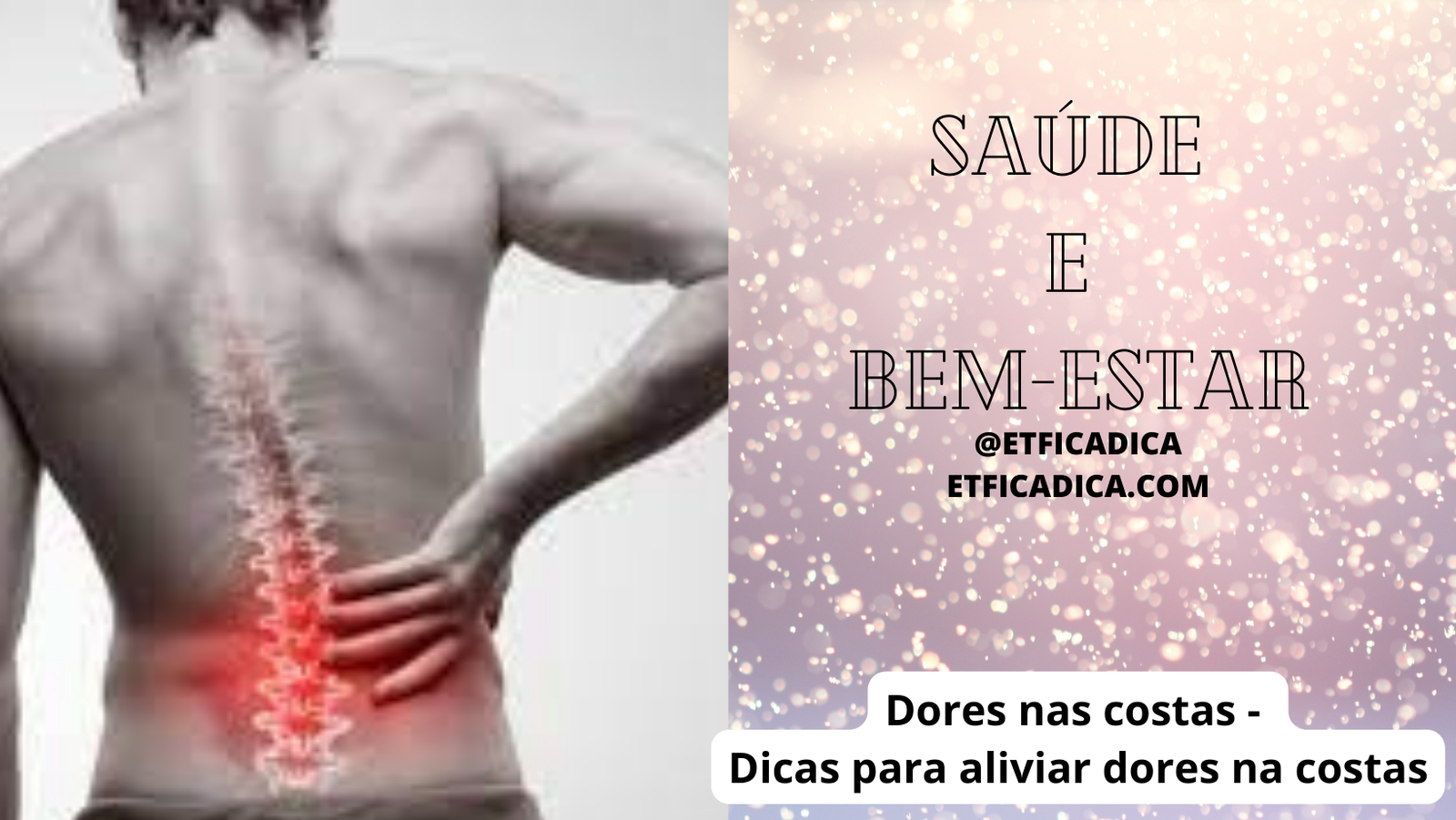 Dores nas costas - Dicas para aliviar dores na costas