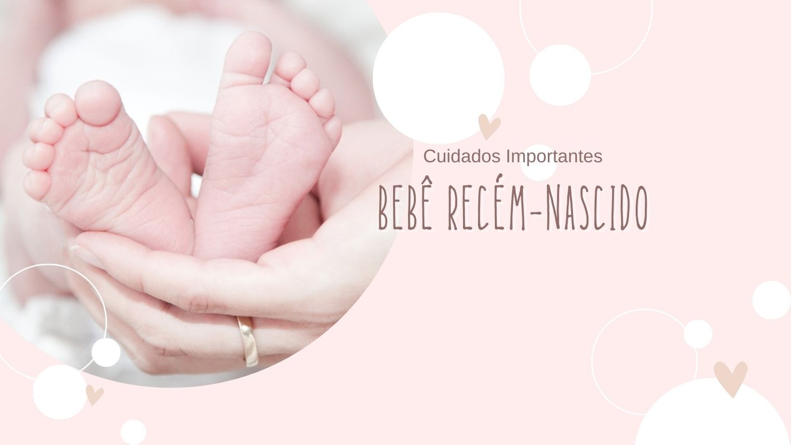 Os Cuidados Importantes com o bebê recém-nascido