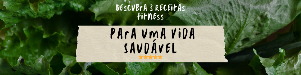 Descubra 3 Receitas Fitness para uma Vida Saudável