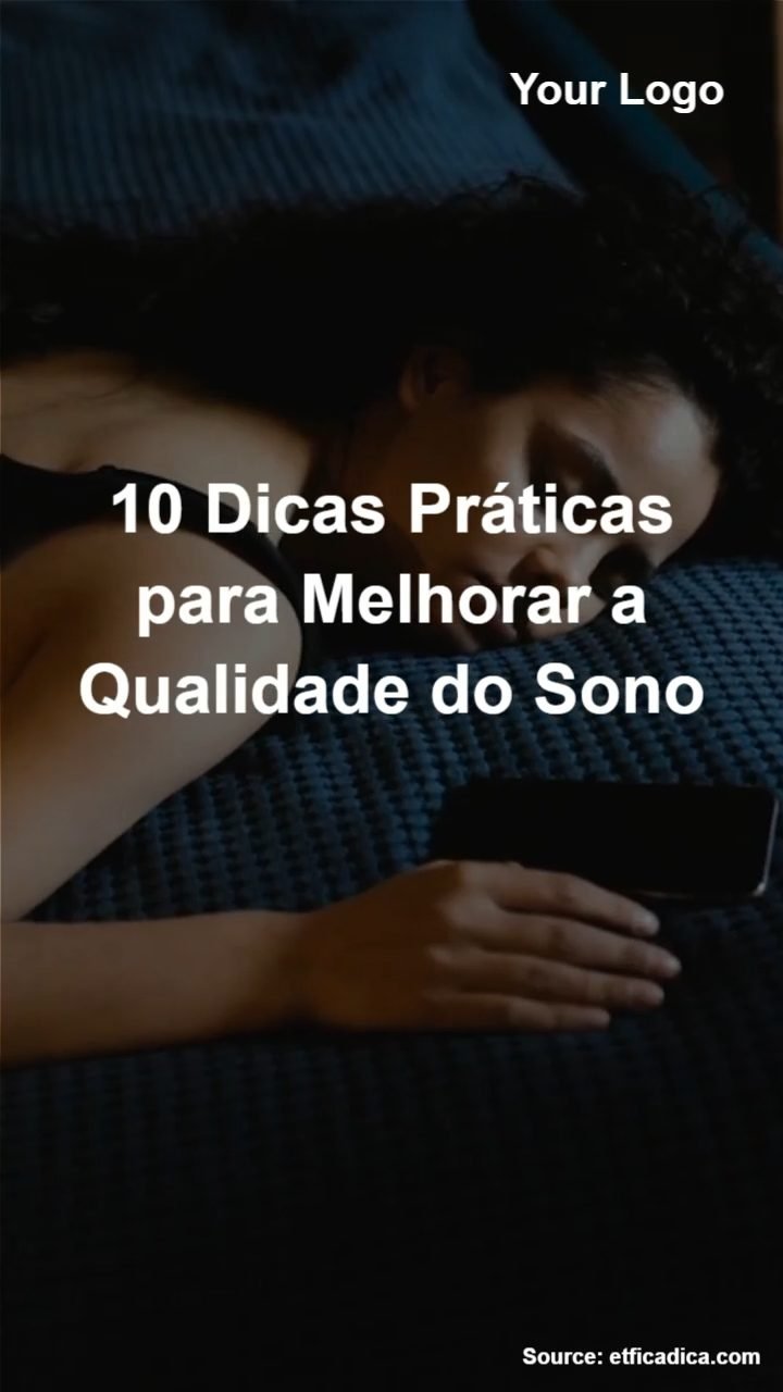 10-Dicas-Praticas-para-Melhorar-a-Qualidade-do-Sono-poster