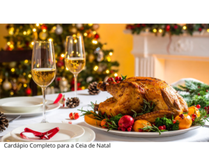 Cardápio Completo para a Ceia de Natalv
