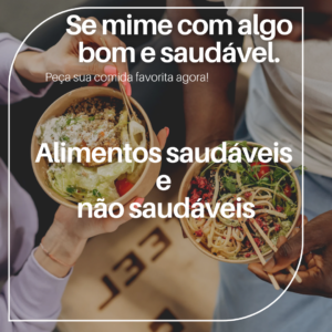 Alimentos saudáveis e não saudáveis